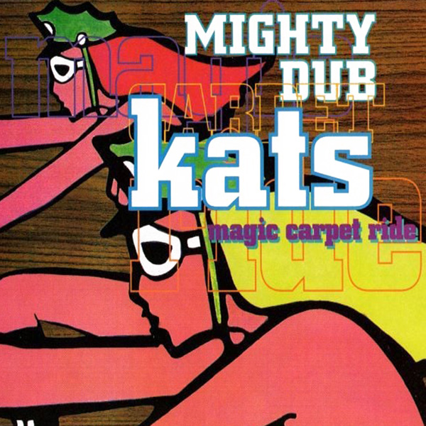 Mighty Dub Katz